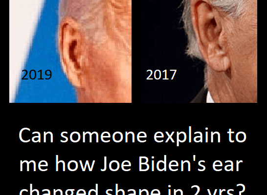 Joe Biden's Ear changed shape