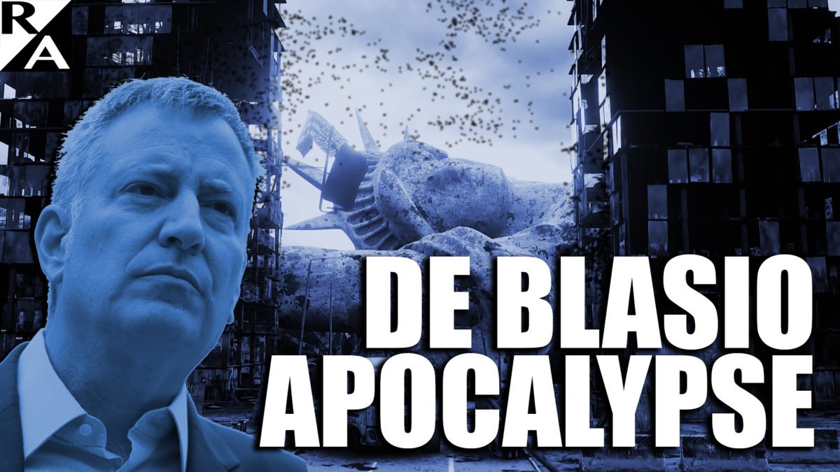 Eternal COVID-19 Lockdown: NYC Mayor Bill de Blasio Says "We're Not Done Until We Hit Zero"