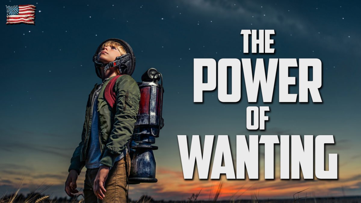 THE POWER OF WANTING