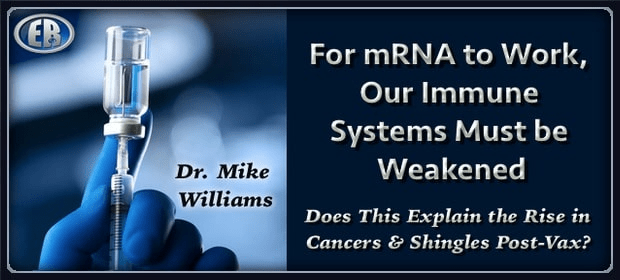 For mRNA to work our immune systems must be weakened-4e2e2ece