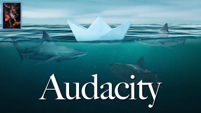 Audacity: How You Know It's Time to Jump [A Theory of Managed Risk]